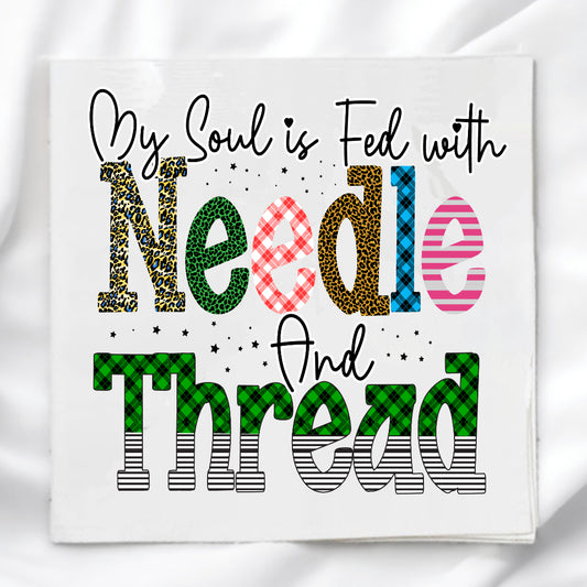 My Soul Is Fed With Needle & Thread Fabric Panel Quilt Block