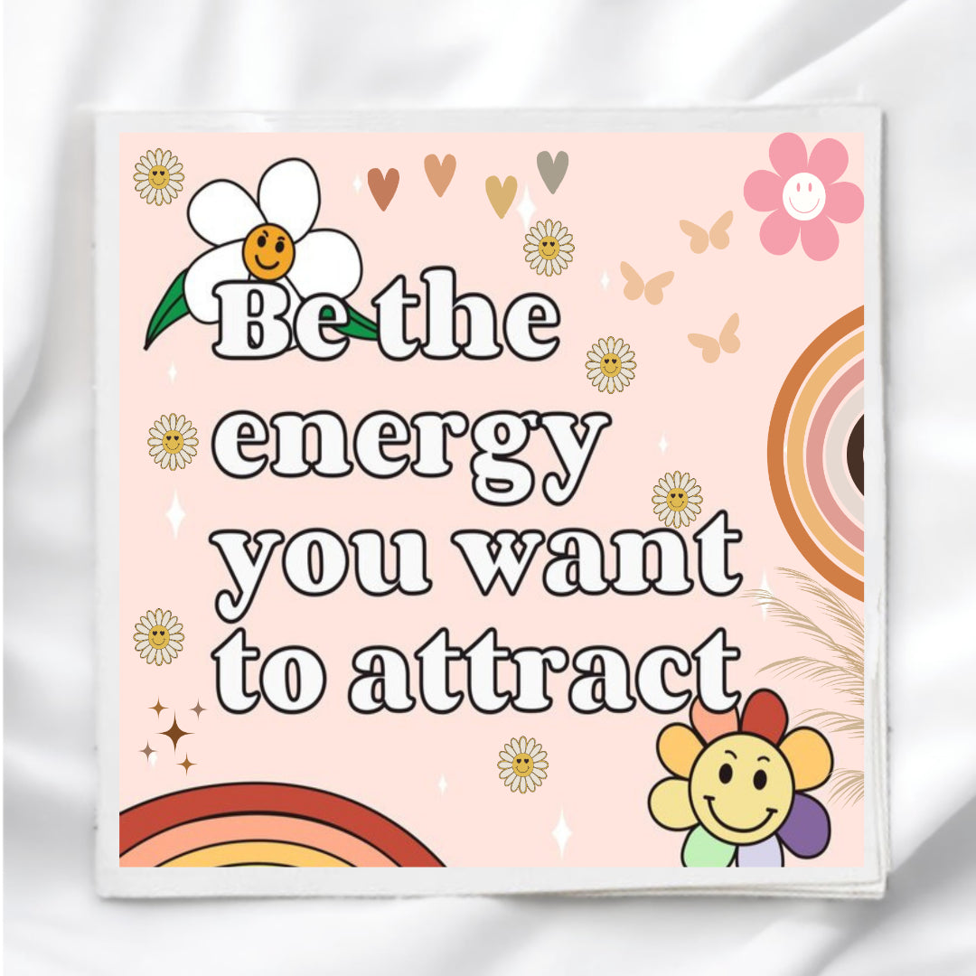 Be The Energy You Want To Attract Fabric Panel Quilt Block